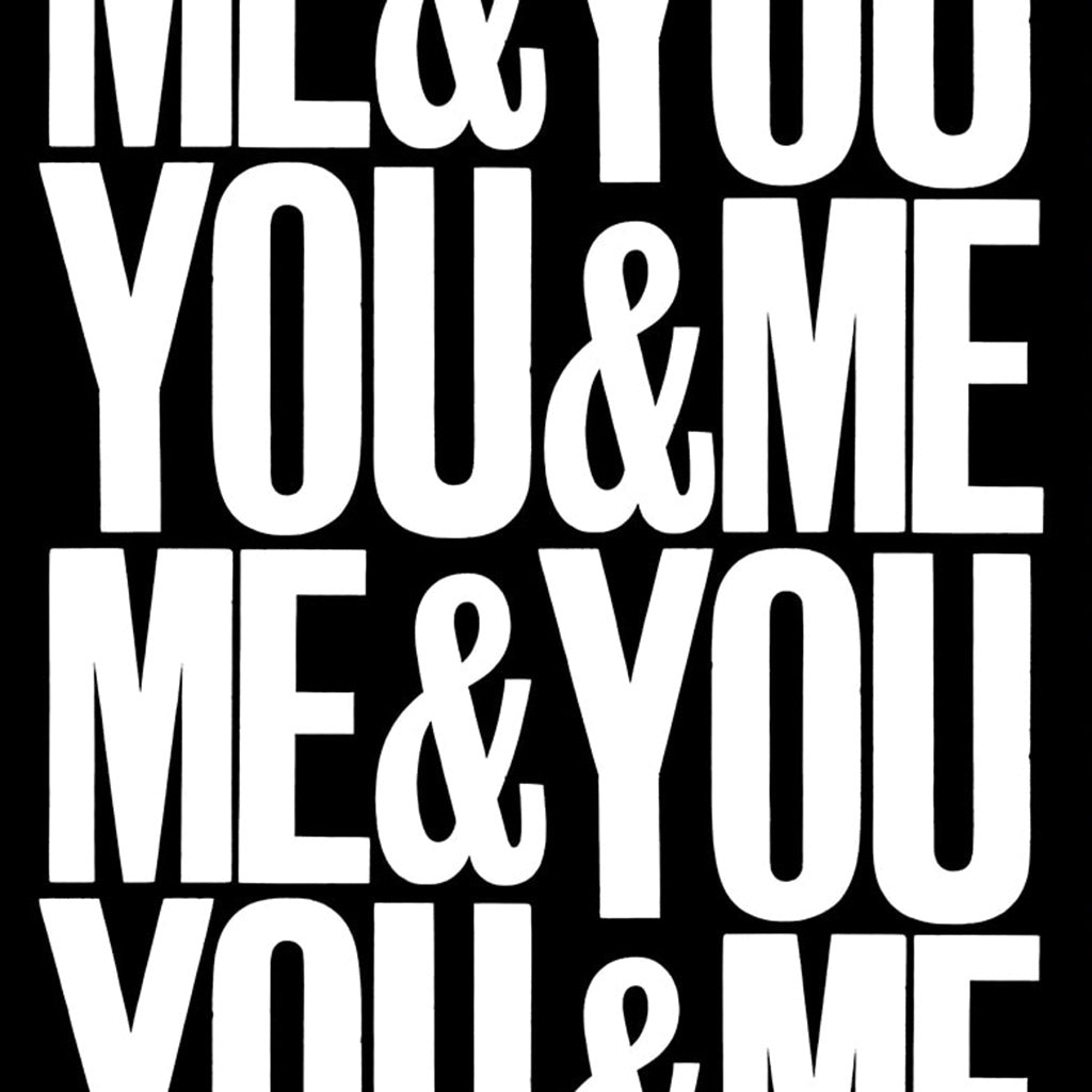 Me & You You & Me print