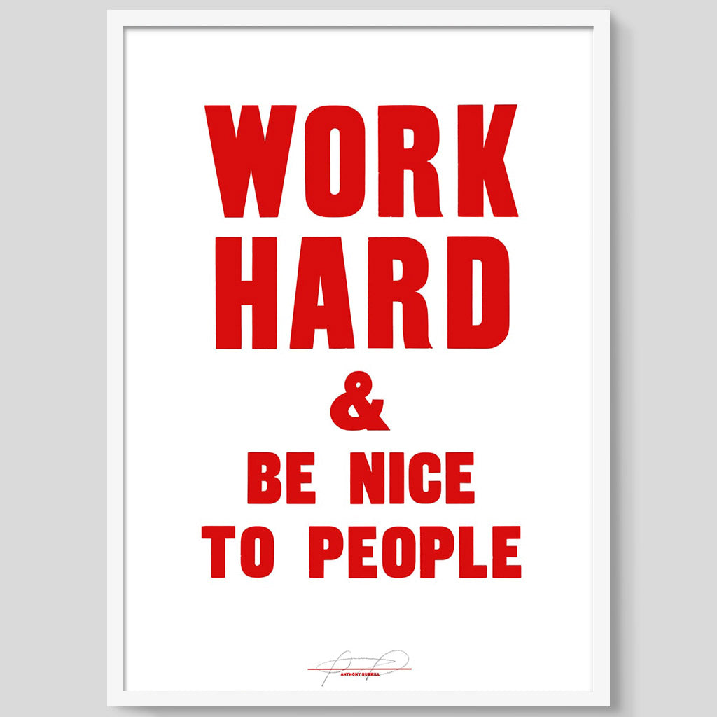 Work Hard & Be Nice To People print - Red