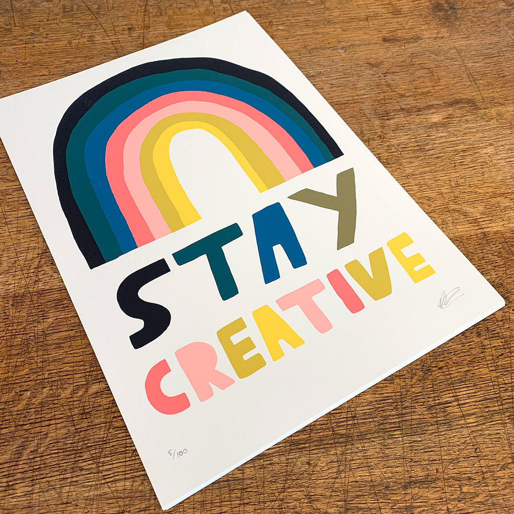 Stay Creative print
